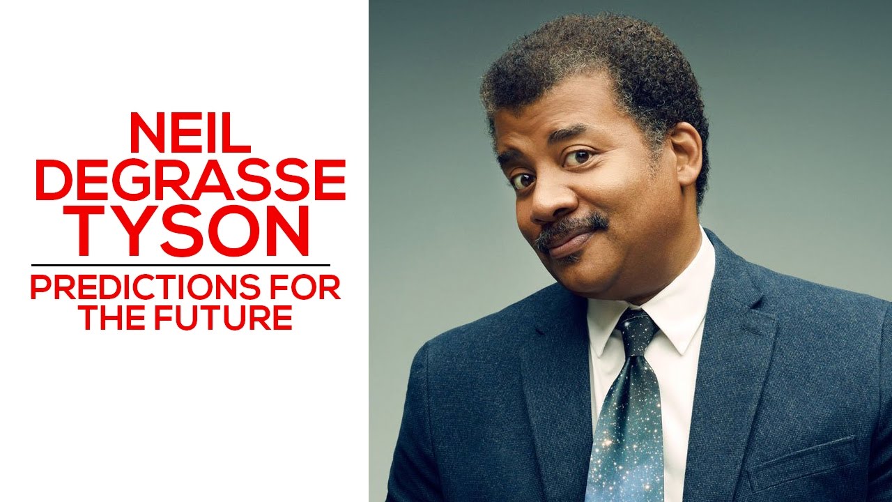 Predictions for the Future With Dr. Neil deGrasse Tyson Genius Network