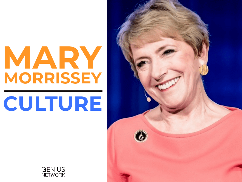 Creating A Compelling Company Culture With Mary Morrissey 200 Genius